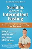 The Scientific Approach to Intermittent Fasting
