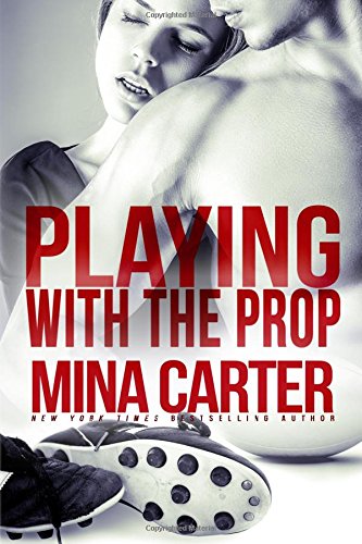 Playing with the Prop book cover
