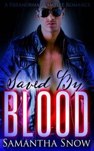 A Seductive Glimpse Of Moonlight / Saved By Blood book cover
