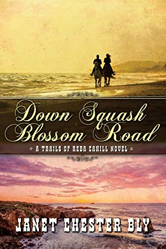 Down Squash Blossom Road book cover