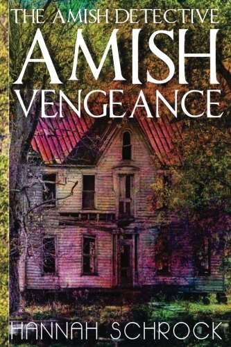 The Amish Detective Amish Vengeance book cover