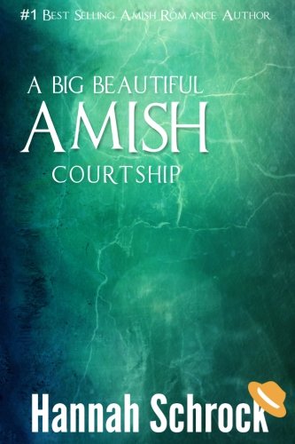 A Big Beautiful Amish Courtship book cover