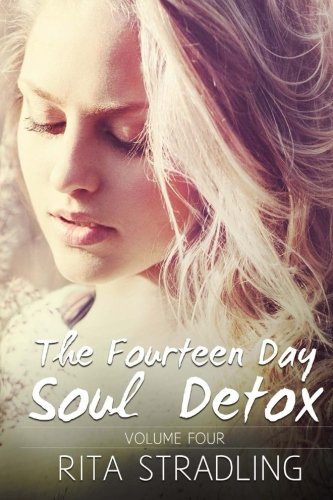 The Fourteen Day Soul Detox, Volume Four book cover