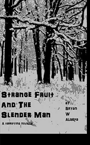 Strange Fruit and the Slender Man book cover