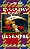 La Cocina Espanola De Siempre Mas De 300 Recetas