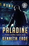 Paladine (Paladine Political Thriller #1)