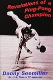 Revelations Of A Pingpong Champion