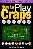 Craps From Beginner To Expert Learn How To Play Craps And The Secret Craps Strategy To Win At The Casino Craps Gambling Craps Game 