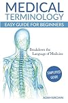 Medical Terminology: Easy Guide for Beginners