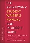 The Philosophy Student Writer's Manual and Reader's Guide (Volume 3) (The Student Writer's Manual: A Guide to Reading and Writing, 3)