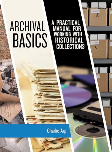 Archival Basics (By: Charlie Arp) cover