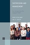 Supervision and Management: An Introduction for Support Staff (Volume 6) (Library Support Staff Handbooks, 6)