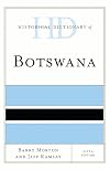 Historical Dictionary of Botswana. 5th edition