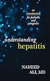 Understanding Hepatitis An Introduction For Patients And Caregivers