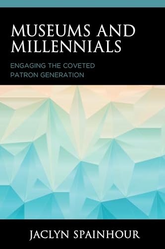 Museums and Millennials (By: Jaclyn Spainhour) cover
