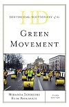 Historical Dictionary of the Green Movement. 3rd edition