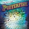 Pufferfish (Freaky Fish)