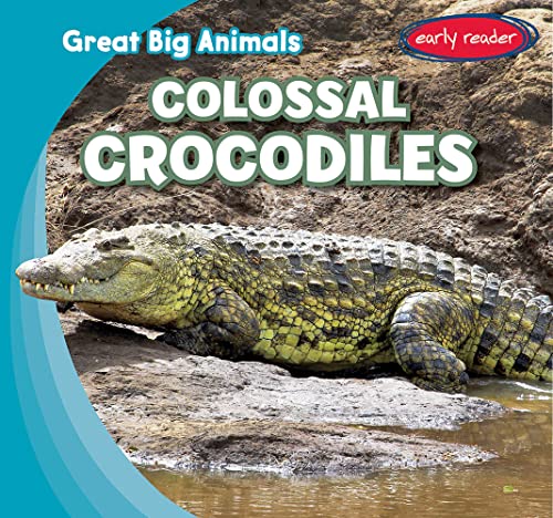 Cover of Colossal Crocodiles