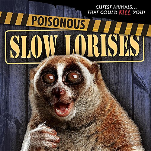 Cover of Poisonous Slow Lorises