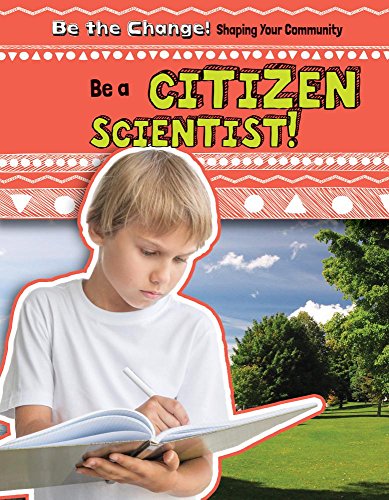 Cover of Be a Citizen Scientist!