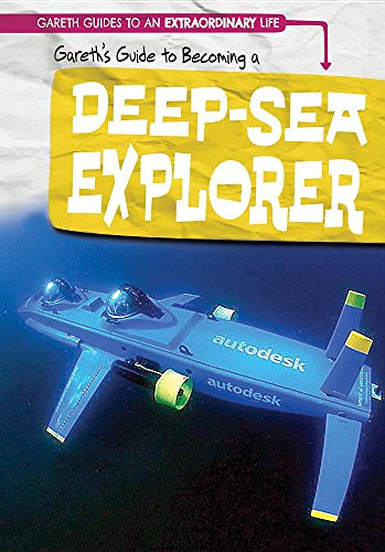 Cover of Gareth's Guide to Becoming a Deep-Sea Explorer