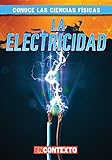 La Electricidad Electricity Conoce Las Ciencias Fsicas A Look At Physical Science