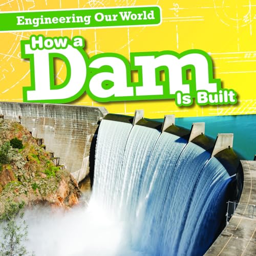 Cover of How a Dam Is Built