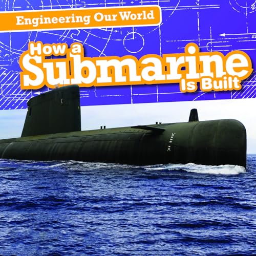 Cover of How a Submarine Is Built