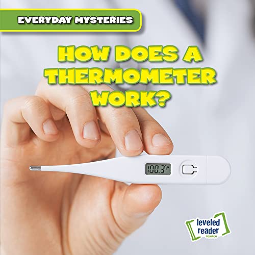 Cover of How Does a Thermometer Work?