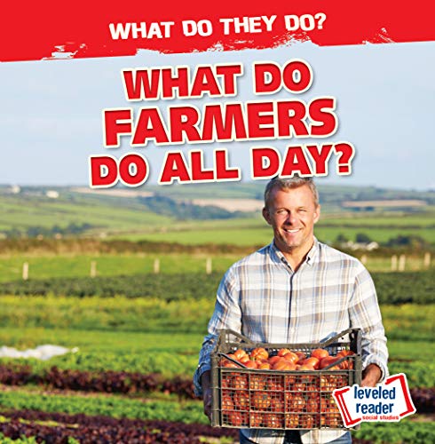 Cover of What Do Farmers Do All Day?