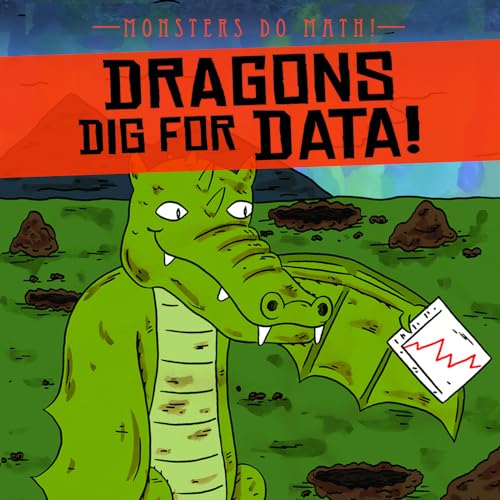 Cover of Dragons Dig for Data!
