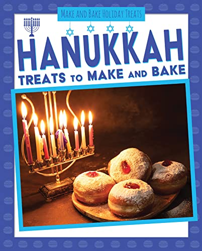 Cover of Hanukkah Treats to Make and Bake