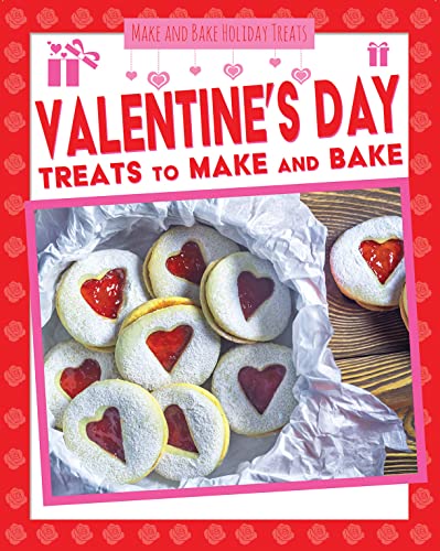 Cover of Valentine's Day Treats to Make and Bake