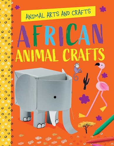 African Animal Crafts / by Lim, Annalees