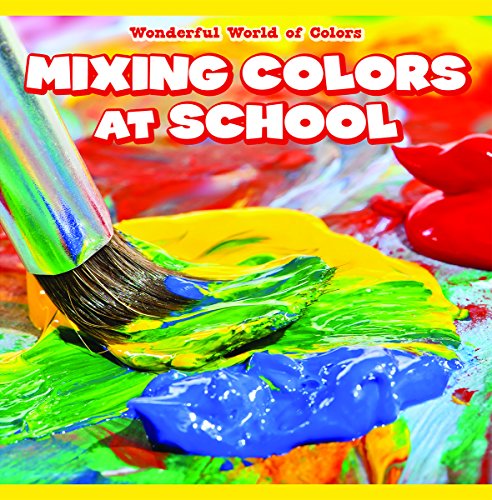Cover of Mixing Colors at School
