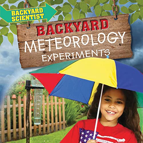 Cover of Backyard Meteorology Experiments