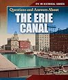 Questions and Answers About The Erie Canal (Eye on Historical Sources)