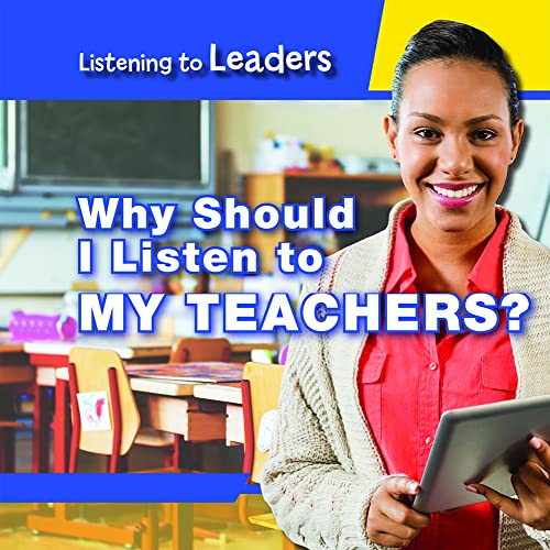 Cover of Why Should I Listen to My Teachers?