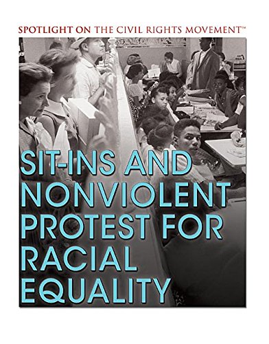 Cover of Sit-Ins and Nonviolent Protest for Racial Equality
