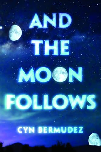 Cover of And the Moon Follows