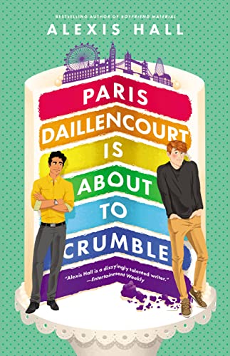 Paris Daillencourt Is About to Crumble book cover