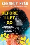 Before I Let Go