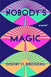 Nobody's Magic