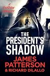 The President's Shadow: A Shadow Thriller