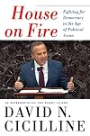 House on Fire: Fighting for Democracy in the Age of Political Arson