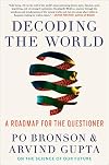Decoding the World: A Roadmap for the Questioner (The Convergence Trilogy)