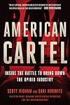 American Cartel: Inside the Battle to Bring Down the Opioid Industry