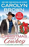 Christmas with a Cowboy [Includes "Rocky Mountain Cowboy Christmas"]