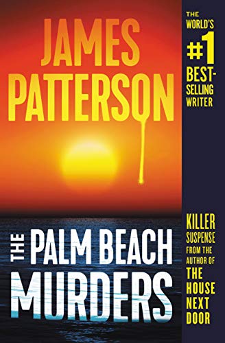 The Palm Beach Murders : by Patterson, James