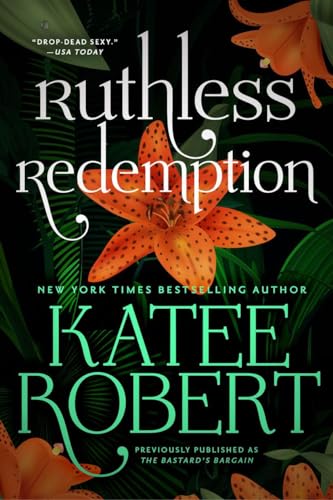 Ruthless Redemption / The Bastard's Bargain book cover